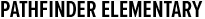 Pathfinder Elementary